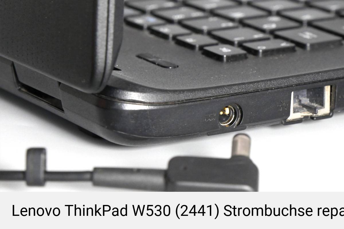 Laptop Ladebuchse Netzbuchse Reparatur Lenovo ThinkPad W530 T530 L530 