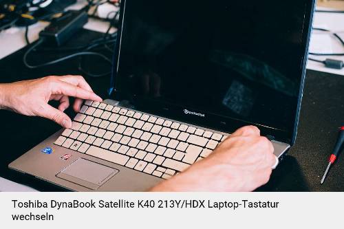 Toshiba DynaBook Satellite K40 213Y/HDX Laptop Tastatur-Reparatur